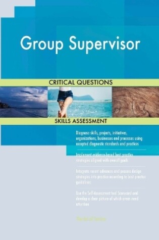 Cover of Group Supervisor Critical Questions Skills Assessment