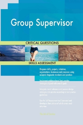 Book cover for Group Supervisor Critical Questions Skills Assessment