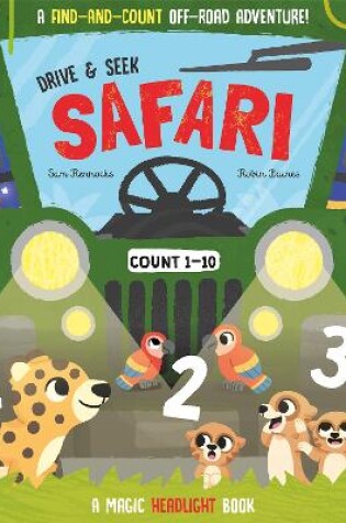 Cover of Drive & Seek Safari - A Magic Find & Count Adventure