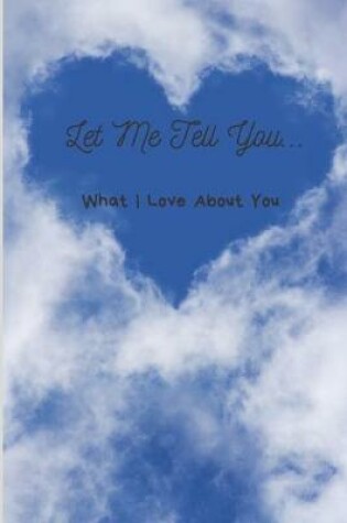 Cover of Let Me Tell You...