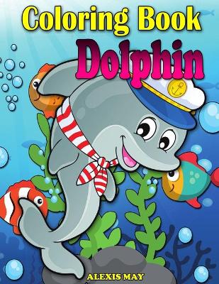 Book cover for Coloring Book Dolphin