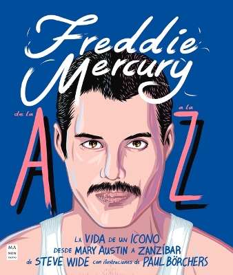 Book cover for Freddie Marcury de la A A La Z