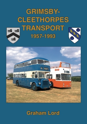 Book cover for Grimsby-Cleethorpes Transport 1957-1993