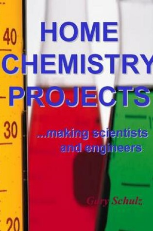 Cover of Home Chemistry Projects