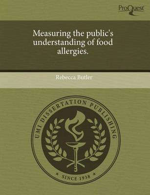 Book cover for Measuring the Public's Understanding of Food Allergies