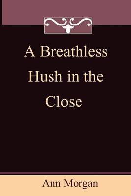 Book cover for A Breathless Hush in the Close