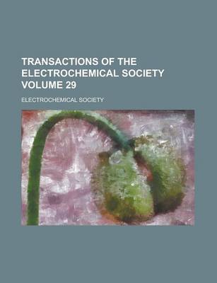 Book cover for Transactions of the Electrochemical Society Volume 29