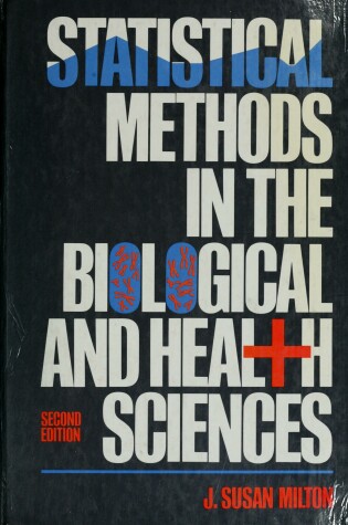 Cover of Statistical Methods in the Biological and Health Sciences