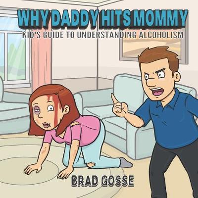Cover of Why Daddy Hits Mommy