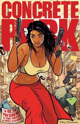 Book cover for Concrete Park Volume 1: You Send Me