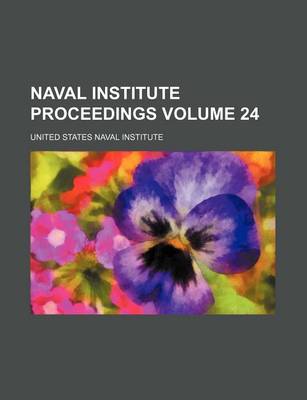 Book cover for Naval Institute Proceedings Volume 24