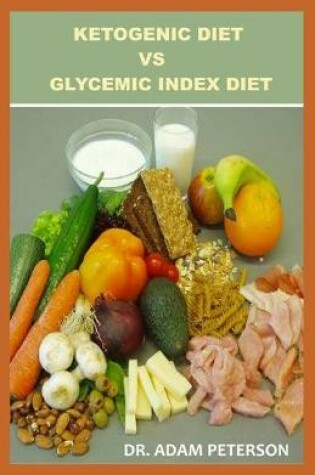 Cover of Ketogenic Diet Vs Glycemic Index Diet