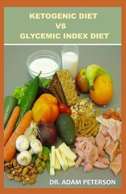 Book cover for Ketogenic Diet Vs Glycemic Index Diet