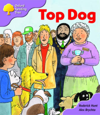 Book cover for Oxford Reading Tree: Stage 1+: More First Sentences A: Top Dog