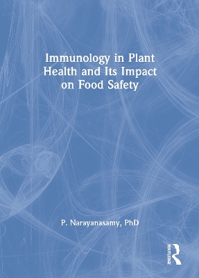 Book cover for Immunology in Plant Health and Its Impact on Food Safety