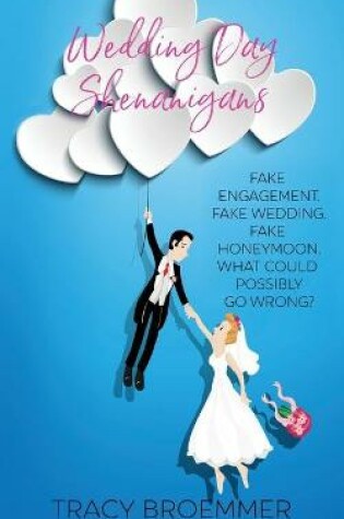 Cover of Wedding Day Shenanigans