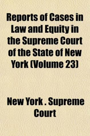 Cover of Reports of Cases in Law and Equity in the Supreme Court of the State of New York Volume 22