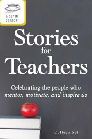 Cover of A Cup of Comfort Stories for Teachers