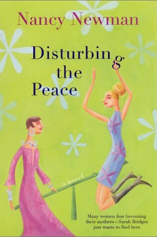 Cover of Disturbing the Peace / Nancy Newman.