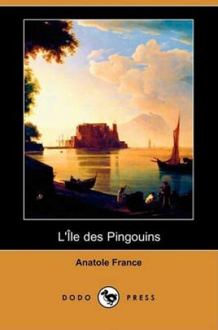 Cover of L'Ile Des Pingouins (Dodo Press)