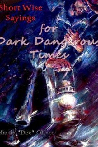 Cover of Short Wise Sayings for Dark Dangerous Times (Korean Version)