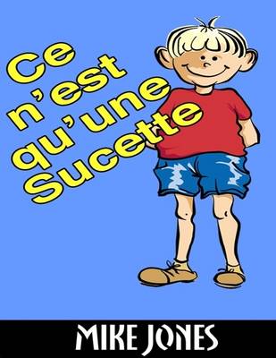 Book cover for Ce n’est qu’une sucette