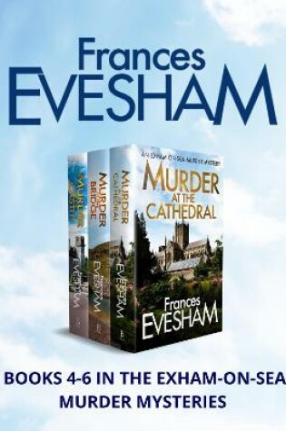 Cover of The Exham-on-Sea Murder Mysteries Boxset 4-6