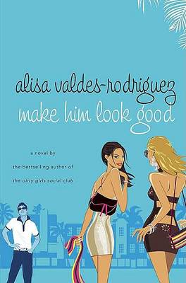 Book cover for Make Him Look Good