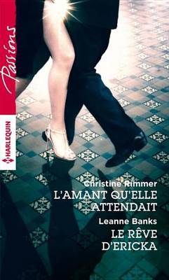 Book cover for L'Amant Qu'elle Attendait - Le Reve D'Ericka