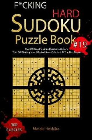 Cover of F*cking Hard Sudoku Puzzle Book #19