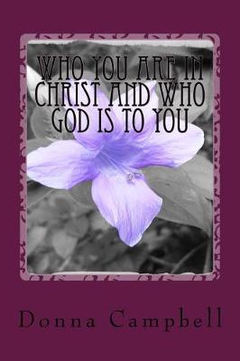 Book cover for Who You Are in Christ and Who God is to You