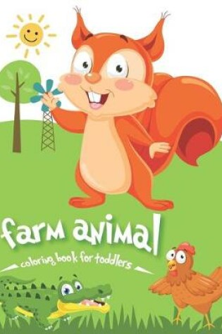 Cover of Farm Animal Coloring Book For Toddlers