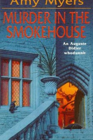 Cover of Murder in The Smokehouse (Auguste Didier Mystery 7)