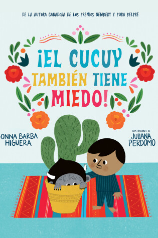 Cover of ¡El Cucuy también tiene miedo! / El Cucuy Is Scared, Too!