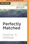 Book cover for Perfectly Matched