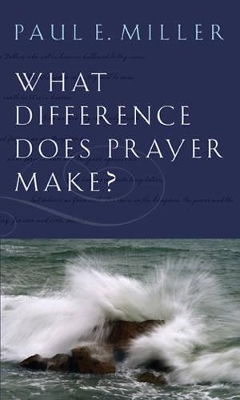 Book cover for What Difference Does Prayer Make?
