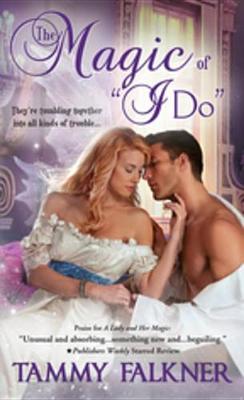 Book cover for The Magic of "i Do"