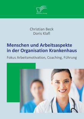 Book cover for Menschen und Arbeitsaspekte in der Organisation Krankenhaus