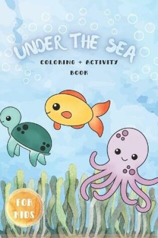 Cover of Ocean Animals Activity and Coloring Book For Kids