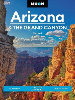 Book cover for Moon Arizona & the Grand Canyon (Sixteenth Edition)