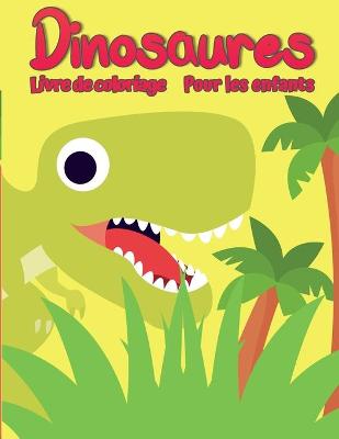 Book cover for Livre de coloriage de dinosaure pour enfants