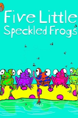 Cover of Five Little Speckled Frogs