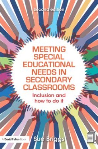 Cover of Meeting Special Educational Needs in Secondary Classrooms