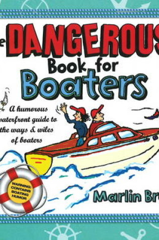 Cover of The Dangerous Book for Boaters