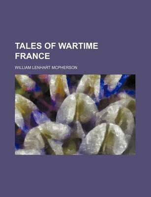 Book cover for Tales of Wartime France