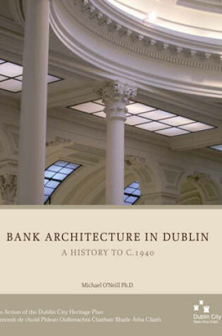 Cover of Bank Architecture in Dublin