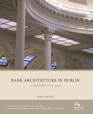 Book cover for Bank Architecture in Dublin