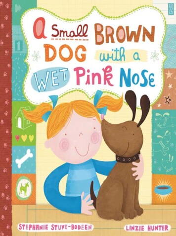 Book cover for A Small Brown Dog with a Wet Pink Nose