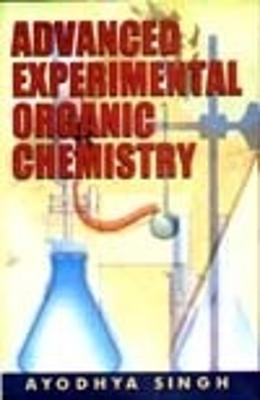 Book cover for Advanced Experimental Organic Chemistry