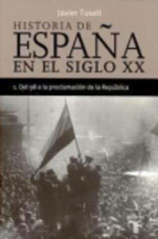 Cover of Del 98 Al a Proclamacion De LA Republica